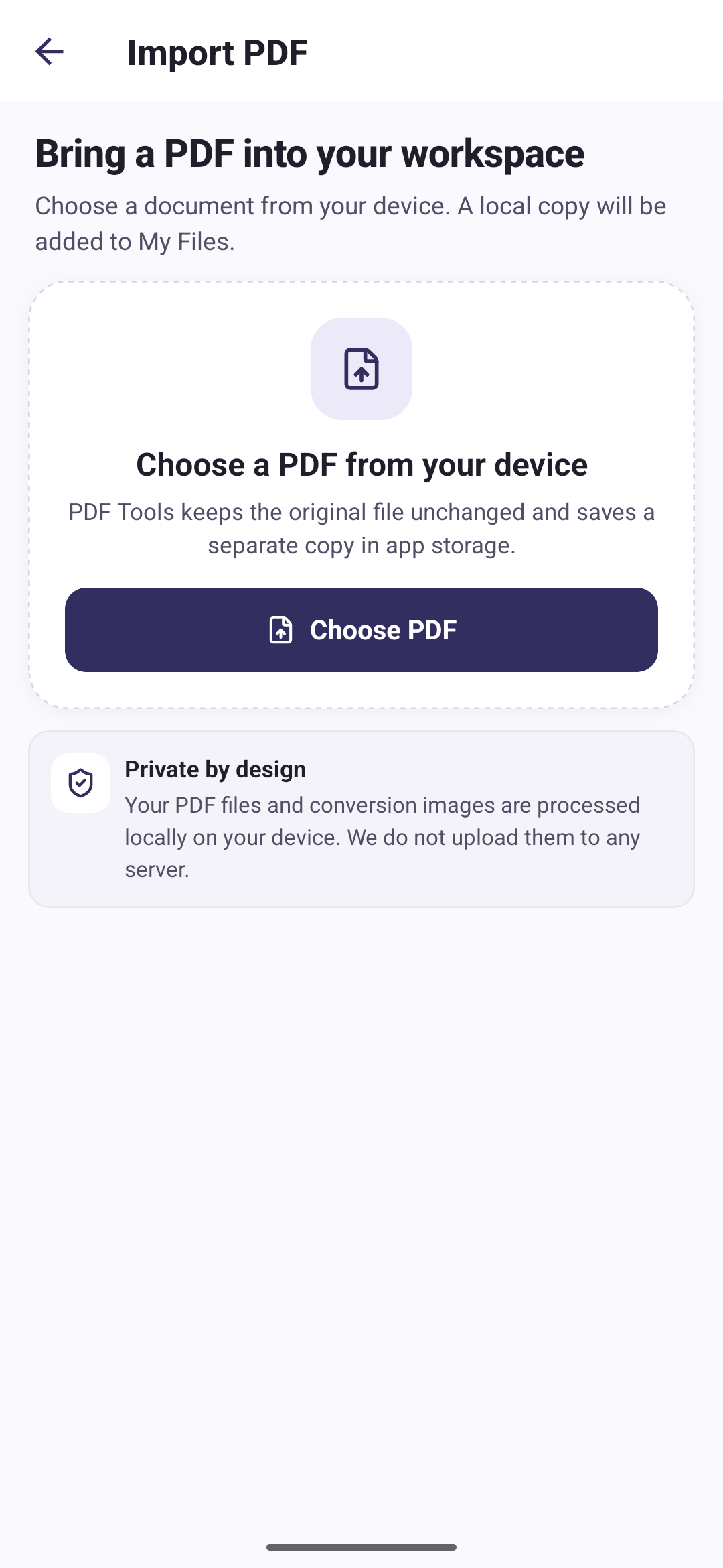 PDF Tools Import PDF screen with a Choose PDF button and a note that the original file is left unchanged while a copy is added to My Files